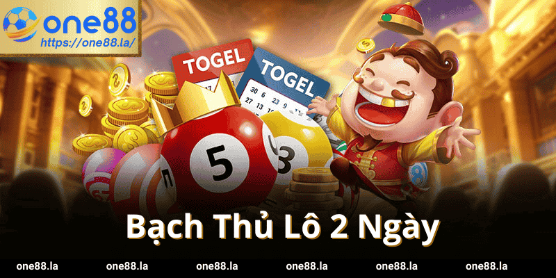 Bạch Thủ Lô 2 Ngày One88