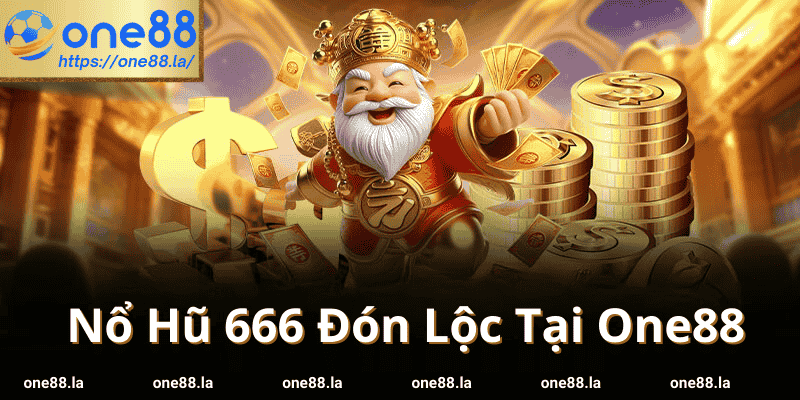 Hướng Dẫn Nổ Hũ 666